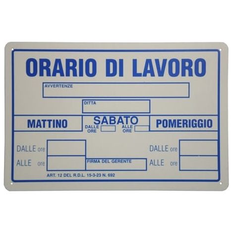 CARTELLO SEGNALETICO  ORARIO DI LAVOROIN PVC