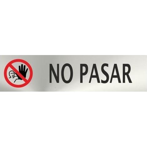 Señal informativa rectangular No Pasar (acero inoxidable adhesivo) SEKURECO (1/2)