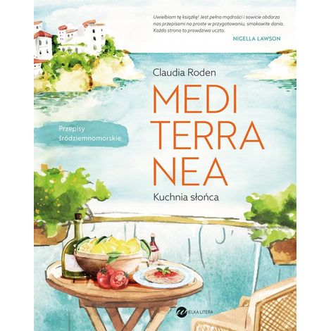 Mediterranea. La Cucina del Sole