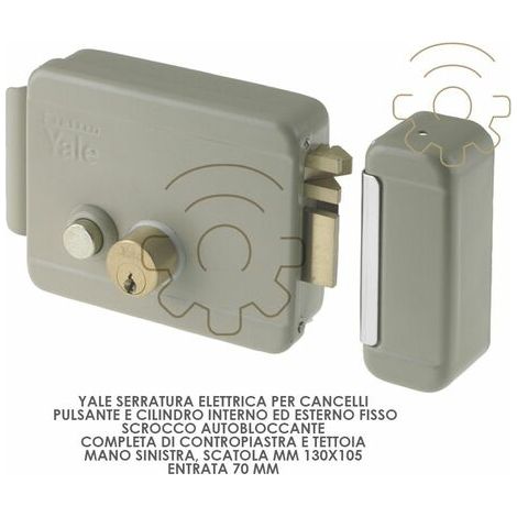 Yale serratura elettrica per cancelli mano sx scatola mm 130 x 105 entrata 70 mm pulsante cilindro interno ed esterno scrocco autobloccante completa di contropiastra tettoia (1/2)