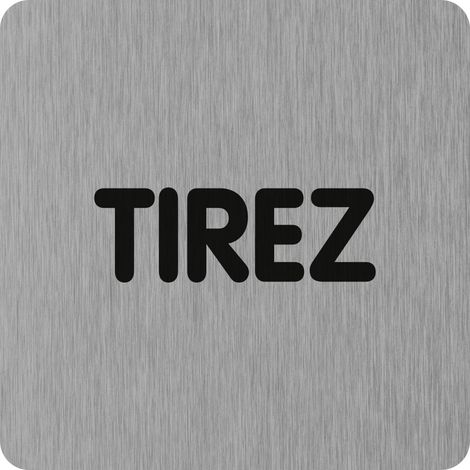 Plaque de porte Tirez - Aluminium brosse 100x100mm - 4384207
