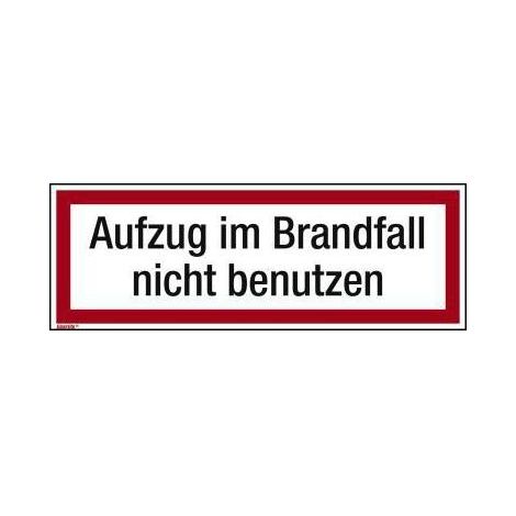 Hinweisschild 29,7 x 10,5 cm (B x H) Aufzug im Brandfall nicht benutzen PVC-Folie