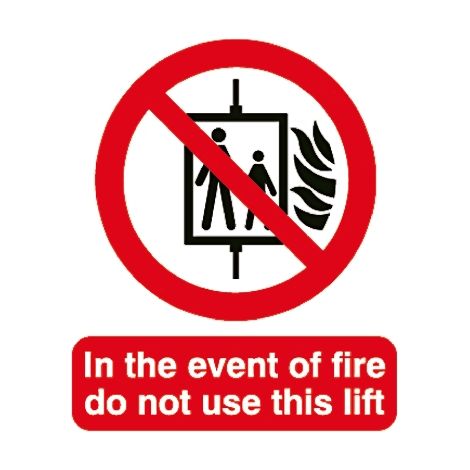 Panneau interdiction, avec pictogramme : Sécurité incendie "In The Event Of Fire Do Not Use This Lift ( Prix pour 1 )