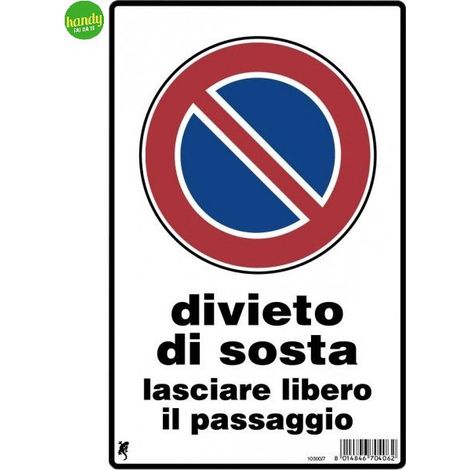 Cartello Geko divieto di sosta lasciare libero il passaggio bianco 30 x 20 cm