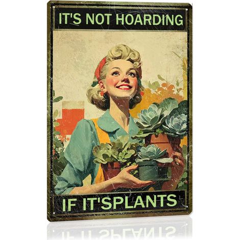 Plaques de Jardin pour l'Extérieur Décoration de Jardin Drôle Plaques Étaine Métalliques "Ce N'est Pas de l'Accumulation Si Ce Sont des Plantes" pour les Jardinières Femmes (20cm30cm) (1/5)