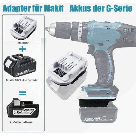 MAKB18G Adaptateur pour batteries Makita 18 V Li-Ion vers outil électrique Makita série G - Adaptateur de batterie pour batteries Makita 18 V Li-Ion - Convertisseur vers BL1815G BL1811G BL1830G (1/4)