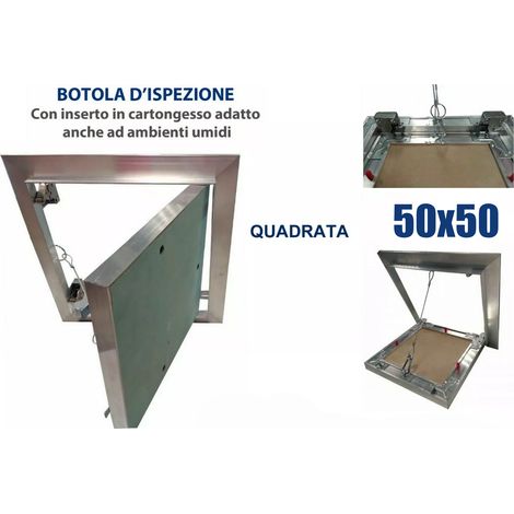 Botola ispezione 50x50 per soffitto cartongesso sp. 12,5 lastra idro (1/2)