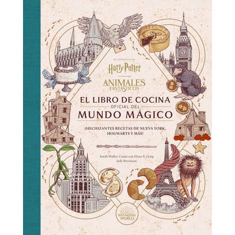 HARRY POTTER ANIMALES FANTASTICOS EL LIBRO DE COCINA OFICIA - SARAH WALKER Ed: NORMA