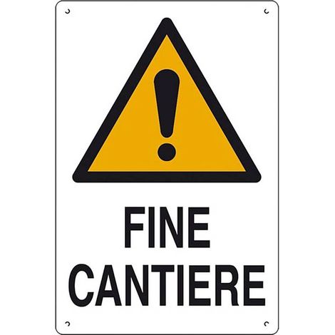 CARTELLO 'FINE CANTIERE' cm 60 x 40