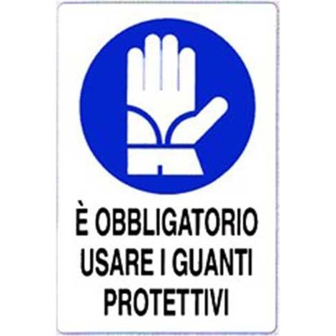 Cartello di informazione è obbligatorio usare i guanti protettivi cm 50x70 (1/2)