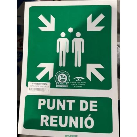 SEÃ‘AL CATALÃ€ A4 CLASE B FOTOLUMINISCENTE PVC PUNT DE REUNIO - METALICAS JULIO GARC