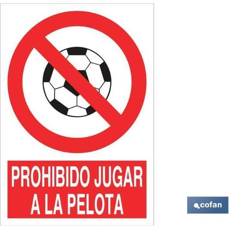 Señal poliestireno 297x210mm con pictograma y texto prohibido jugar al balón