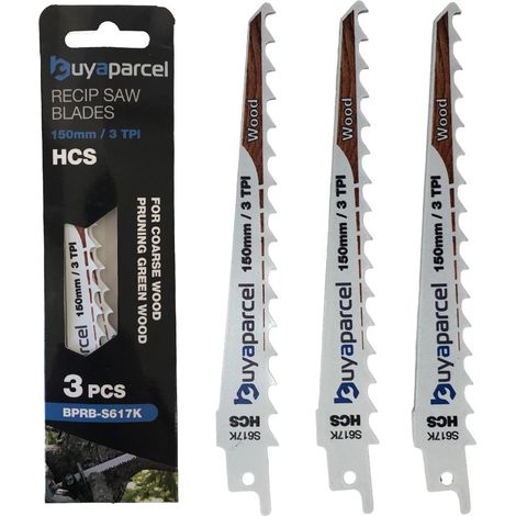Reciprocating Sabre Saw Blades S617K 150mm 6"" 3 TPI HCS For Wood Pruning x3 (1/4)