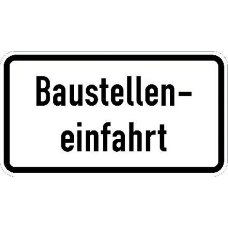 Warn- und Hinweißchild 28, 600x330mm Baustelleneinfahrt RAL-Gütezeichen Folie RA1 (1/2)