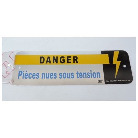 Plaque alu rectangulaire 200x60mm de signalisation "pieces nues sous tension" CATU AM5602 (1/2)