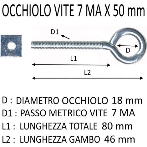 OCCHIOLO VITE + DADO 7MA X 50 MM (DIAM.OCCHIO 18)