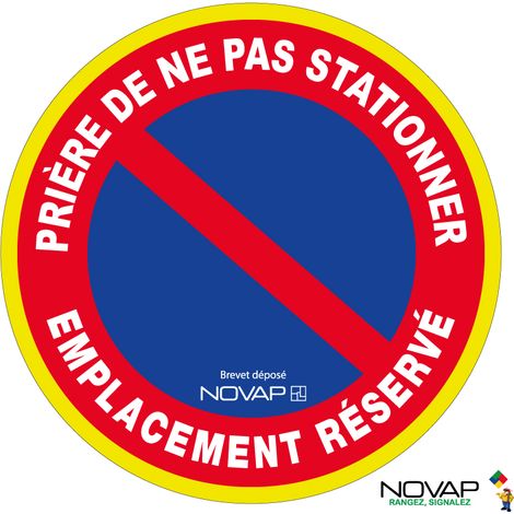 Panneau Prière de ne pas stationner - Emplacement réservé - haute visibilité - Ø 300mm - 4091112