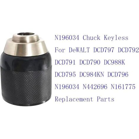 Mandrin de perceuse sans clé N196034 – Compatible DeWALT DCD797 DCD792 DCD791 DCD790 – Pour bois dur et béton armé