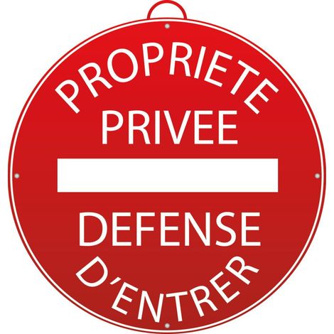 Panneau Propriété Privée – Accès Interdit - Mondelin