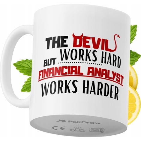 Lustige Kaffeetasse mit witzigem Textdesign für Finanzanalysten – ideal für Geburtstage, Namenstage und Feiertage. Hochwertige Tasse für besondere Anlässe im Büro oder Homeoffice. Farbe: Weiß, 330 ml.