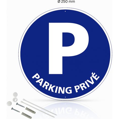 Parking privé panneau de signalisation rond en aluminium prépercé avec kit de fixation complet - Diamètre 250 mm