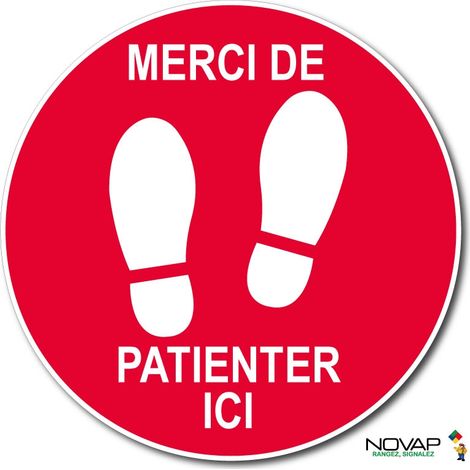 Panneau Merci de patienter ici - pas - Rouge - spécial sol - Ø 450 mm - 4007861