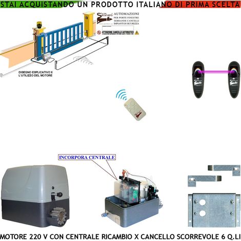 CANCELLO SCORREVOLE 6 QUINTALI MOTORE 220 V CENTRALE DI COMANDO RADIOCOMANDO FOTOCELLULE RICAMBIO QUALSIASI MARCA CE (1/5)