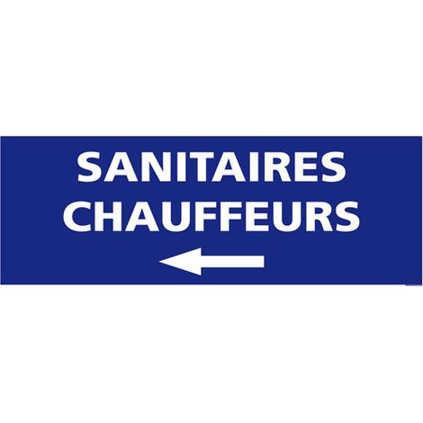 PANNEAU DE SIGNALISATION SANITAIRES CHAUFFEURS (G1066) - Adhésif - 700 x 250 mm