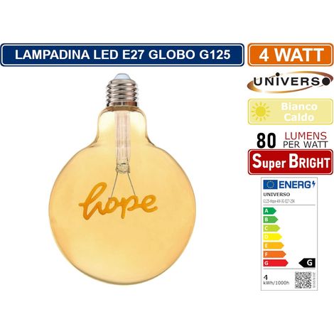 UNIVERSO G125-HOPE LAMPADINA E27 FILAMENTO LED SCRITTA HOPE 4W GLOBO G125 VETRO AMBRATO 2500K (1/2)