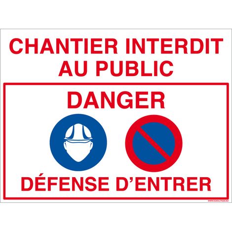 Panneau "Chantier interdit au public" en Akilux, avec symboles (W0031). À l'unité .  - À l'unité (1/5)