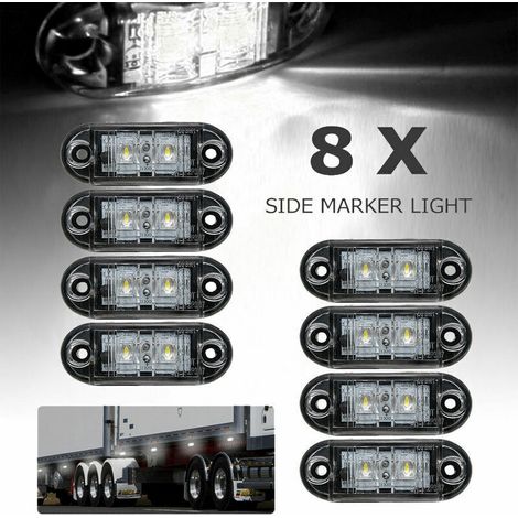 8pcs Indicateurs LED Latérales Feux de Gabarit Position d'éclairage Avant Arrière Cté Lampe 12 V 24 V Universel pour Remorque Camion caravane van Bus Tracteur, Blanc, 12v