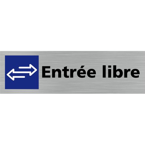 Pictogramme ENTREE LIBRE (Q0300).- Adhésif aspect aluminium brossé - (1/5)