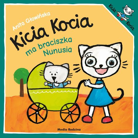 Kicia Kocia hat seit 2016 einen kleinen Bruder namens Nunusia.