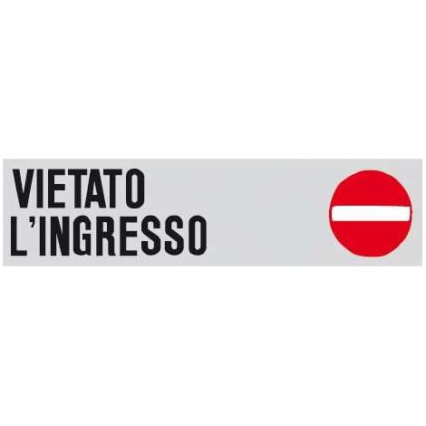 Cartello Segnaletico - Vietato l'Ingresso - 4x15 cm (1/2)