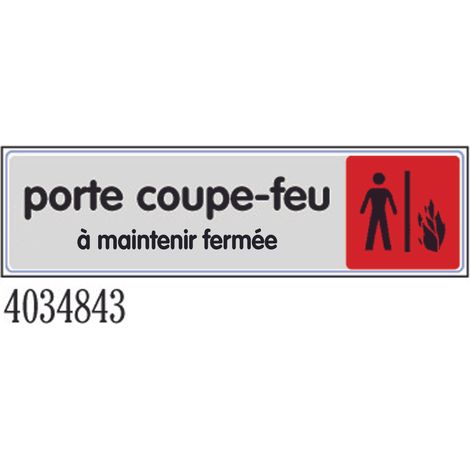 Plaque de porte Porte coupe-feu a maintenir fermée - couleur 170x45mm - 4034843