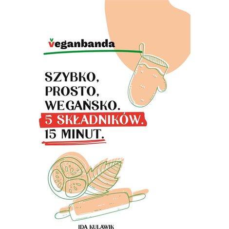 Rápido, fácil y vegano. 5 ingredientes. 15 minutos.