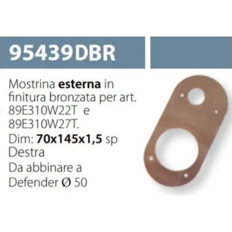 MOSTRINA ESTERNA PER SERRATURA ESETY 89E310W22T BRONZO 95439 DX
