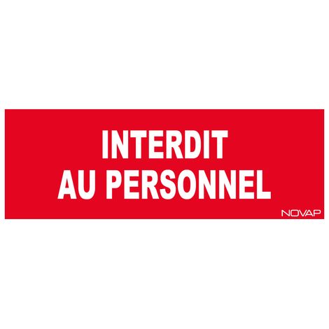 Panneau Interdit au personnel - Rigide 330x120mm - 4140186