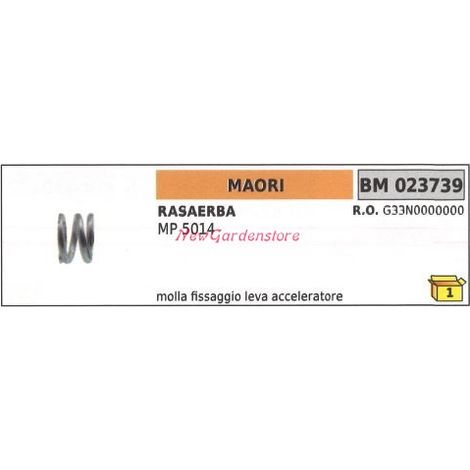 Molla fissaggio leva acceleratore MAORI rasaerba tosaerba tagliaerba MP 5014 023739