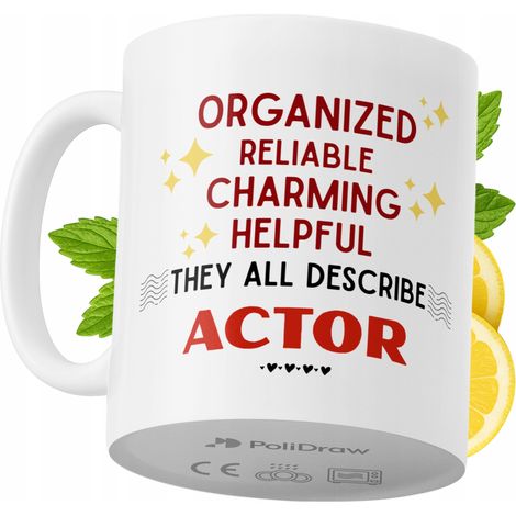 Lustige Kaffeetasse mit witzigem Textdesign für Schauspieler – ideal für Geburtstage, Namenstage und Feiertage. Hochwertige Tasse für besondere Anlässe, ob zu Hause, im Büro oder bei der Arbeit. Farbe