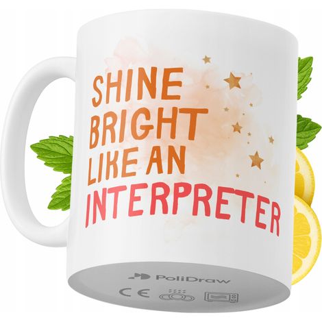 Lustige Tasse für Dolmetscher – Kaffee- oder Teetasse mit witzigem Textdesign – Ideal für Geburtstage, Namenstage, Feiertage und besondere Anlässe. Hochwertige Tasse für Zuhause, Büro und Arbeit. Farb