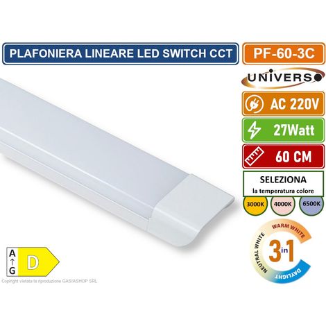 PLAFONIERA LINEARE LED UNIVERSO ALTA LUMINOSITA' 2700 LUMEN 60CM 27W IP20 CCT SWITCH CAMBIA COLORE LUCE 3000K - 4000K - 6500K (1/5)