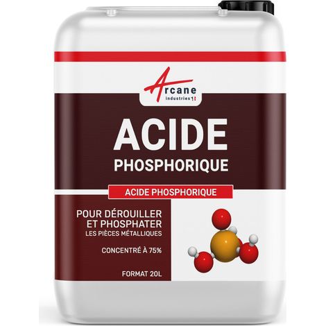 Arcane Industries – Acide phosphorique 75% – Dérouilleur pour pièces métalliques – 20 L – Phosphatation et détartrage – Améliore l'adhérence des peintures