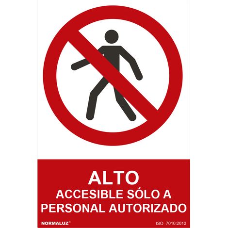 Cartello vietato "alto accessibile solo al personale autorizzato" (pvc 0,7mm) 30x40cm