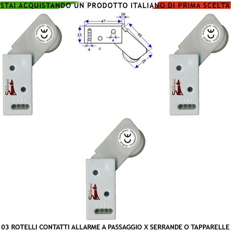 Rotello 3 Pezzi Antifurto Proteggono Dal Sollevamento le Tapparella la Rotella Antiusura Spinta da Molla Con Gammes Muove lo Switch che Genera Impulsi Veloci 50 mS Necessita di Circuito Conta Impulsi (1/2)