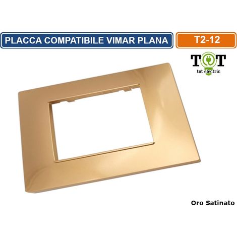 Placche compatibili vimar plana 2 3 4 7  posti  T12-2 posti-sabbia