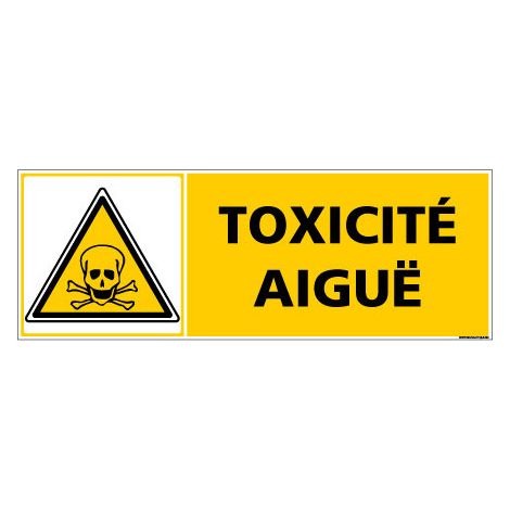 Panneau de Signalisation TOXICITE AIGUE (C1000) - Plastique PVC 1,5 mm - 210 x 75 mm