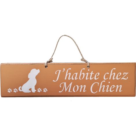 Plaque en bois Ocre orange - J'habite chez Mon Chien (1/2)