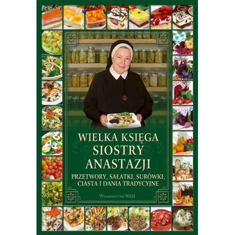 Il grande libro delle conserve di Suor Anastasia