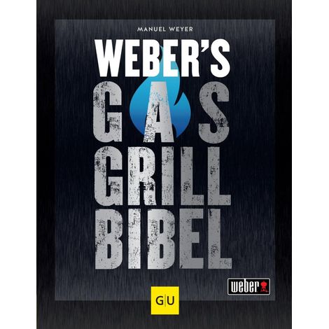Weber's Gasgrillbibel